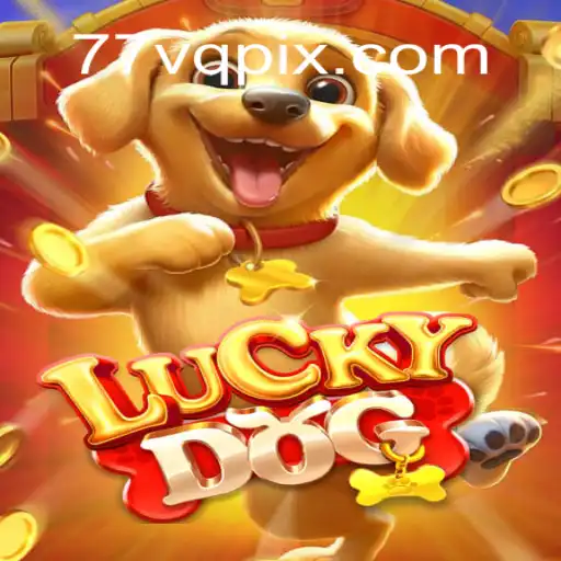 Descubra o Universo de LuckyDog e 77VQ.com