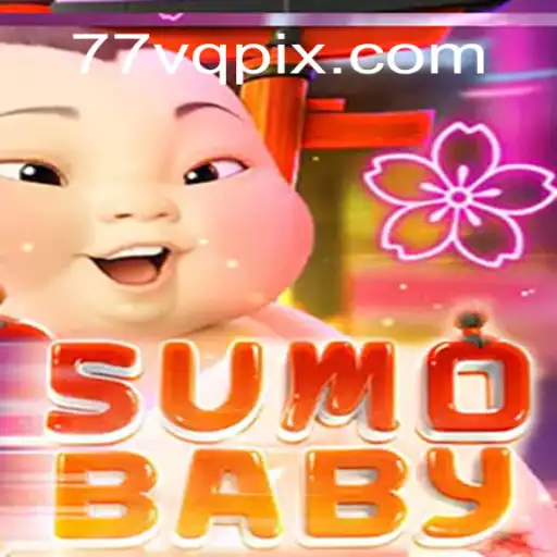 Descubra o Fascinante Mundo de SumoBaby no 77VQ.com