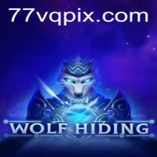 WolfHiding: Descubra as Regras e Estratégias em 77VQ.com
